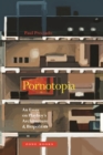 Pornotopia : An Essay on Playboy's Architecture and Biopolitics - eBook