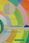 Cheerfulness - A Literary and Cultural History - Book