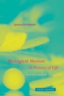 Biological Motion : A History of Life - eBook