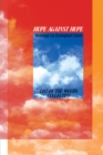 Hope Against Hope : Writings on Ecological Crisis - eBook