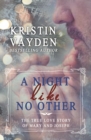 Night Like No Other: The True Love Story Of Mary And Joseph - eBook