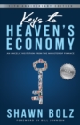 Keys to Heaven's Economy : An Angelic Visitation from the Minister of Finance - eBook