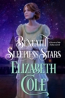 Beneath Sleepless Stars - eBook