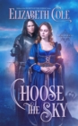 Choose the Sky - eBook