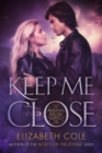 Keep Me Close - eBook