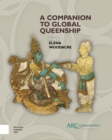 A Companion to Global Queenship - eBook