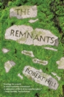 The Remnants : Ingenious Improvisations on Money, Food, Waste, Water & Home - Book