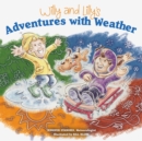 Willy and Lilly's Adventures with Weather - Book