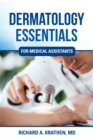 Dermatology Essentials for Medical Assistants - eBook
