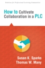 How to Cultivate Collaboration in a PLC - eBook