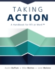 Taking Action : A Handbook for RTI at Work(TM) (How to Implement Response to Intervention in Your School) - eBook