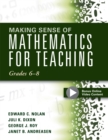 Making Sense of Mathematics for Teaching Grades 6-8 : (Unifying Topics for an Understanding of Functions, Statistics, and Probability) - eBook