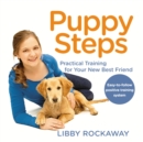 Puppy Steps : Practical Training for Your New Best Friend - Book