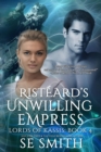 Risteard's Unwilling Empress - eBook