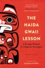 The Haida Gwaii Lesson : A Strategic Playbook for Indigenous Sovereignty - eBook