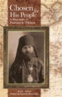 Chosen for His People : A Biography of Patriarch Tikhon - Book