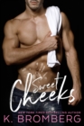 Sweet Cheeks - eBook