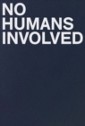 No Humans Involved - Book