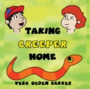 Taking Creeper Home - eBook