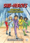 Adventures of a Fourth Grade Superhero - eBook