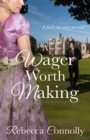 A Wager Worth Making - eBook