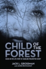 Child of the Forest : Based on the Life Story of Charlene Perlmutter Schiff - eBook