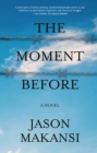The Moment Before - eBook