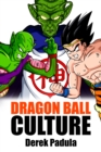 Dragon Ball Culture : Gods - eBook