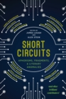 Short Circuits : Aphorisms, Fragments, and Literary Anomalies - eBook