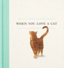 When You Love a Cat - Book