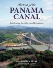 Portrait of the Panama Canal : Celebrating Its History and Expansion - eBook