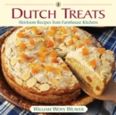 Dutch Treats : Heirloom Recipes from Farmhouse Kitchens - Book