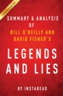 Legends and Lies by Bill O'Reilly and David Fisher | Summary & Analysis : The Real West - eBook