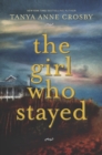 The Girl Who Stayed - eBook