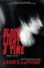 Blood, Light & Time - eBook