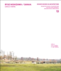 Ryue Nishizawa / SANAA : Grace Farms; Source Books in Architecture - Book