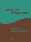 Gesture and Response: William Pedersen of KPF - Book