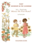 Play! Recorders in the Classroom : Volume 1: Third Grade Teacher's Edition - Book