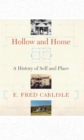 Hollow and Home: A History of Self and Place - Book