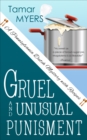 Gruel and Unusual Punishment - eBook