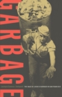 Garbage : The Saga of a Boss Scavenger in San Francisco - Book