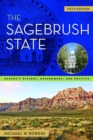 The Sagebrush State : Nevada’s History, Government, and Politics - Book