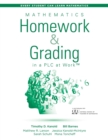 Mathematics Homework and Grading in a PLC at Work™ - Book
