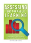 Assessing Unstoppable Learning : (A Guide to Systems-Thinking Assessment in a Collaborative Culture) - eBook