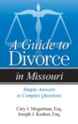 A Guide to Divorce in Missouri - eBook
