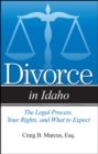 Divorce in Idaho : The Legal Process, Your Rights, and What to Expect - Book