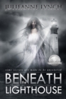 Beneath the Lighthouse - Book
