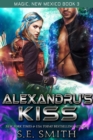Alexandru's Kiss - eBook