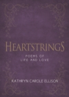 Heartstrings : Poems of Life and Love - Book