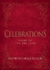 Celebrations : Poems of Life and Love - Book